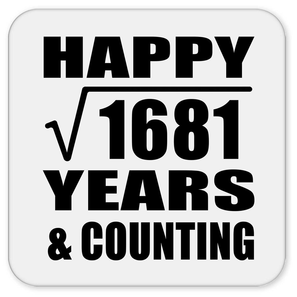 Happy 41st Anniversary Square Root of 1681 Years & Counting - Drink Coaster