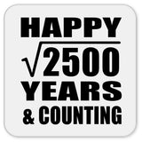 Happy 50th Anniversary Square Root of 2500 Years & Counting - Drink Coaster