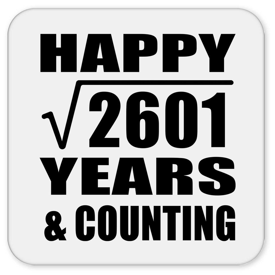 Happy 51st Anniversary Square Root of 2601 Years & Counting - Drink Coaster