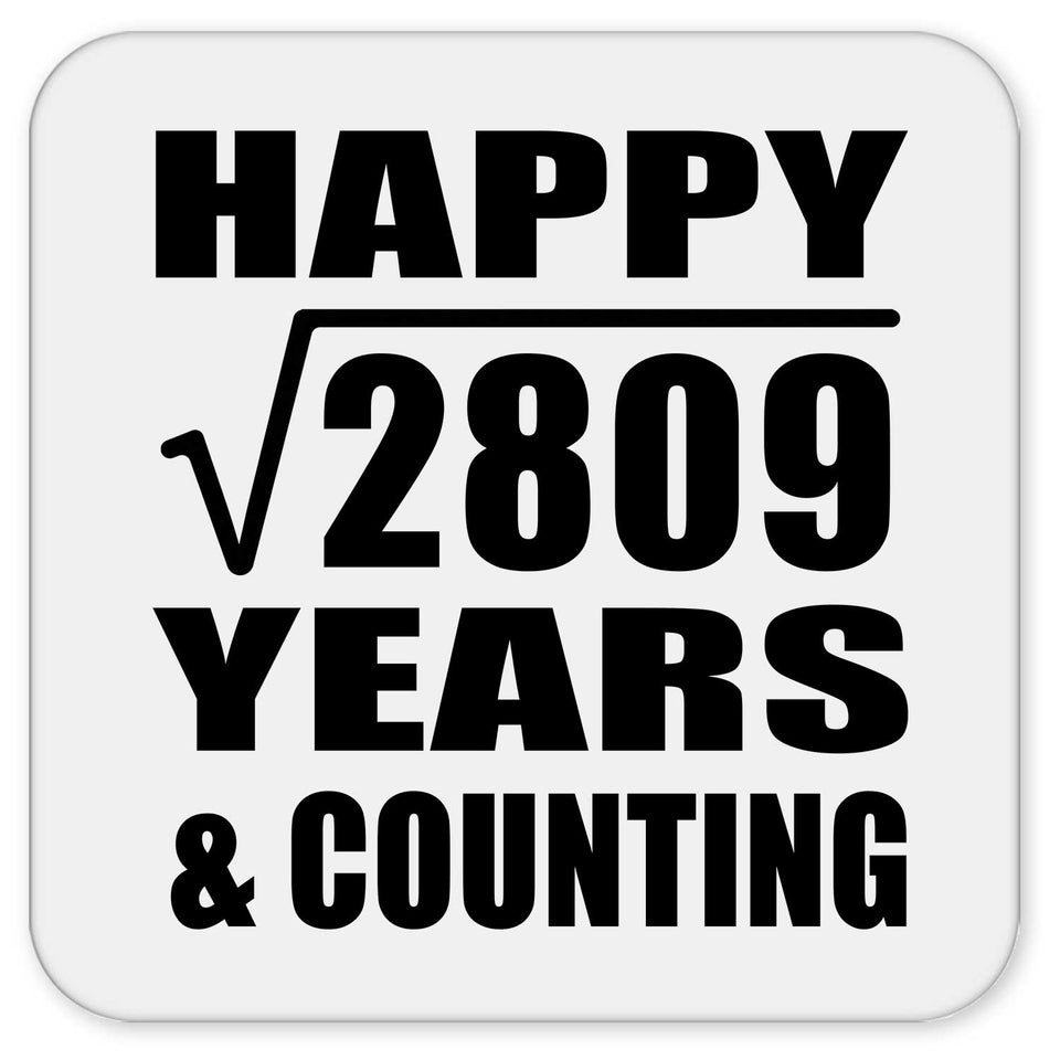 Happy 53rd Anniversary Square Root of 2809 Years & Counting - Drink Coaster