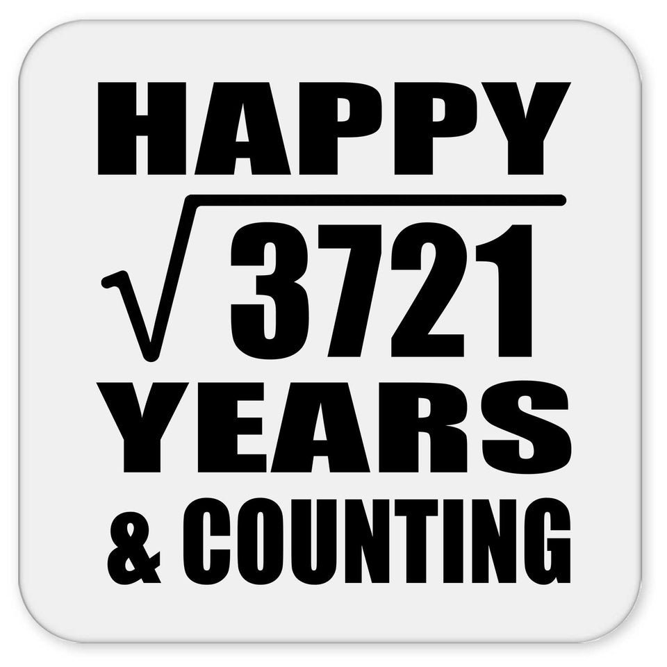 Happy 61st Anniversary Square Root of 3721 Years & Counting - Drink Coaster