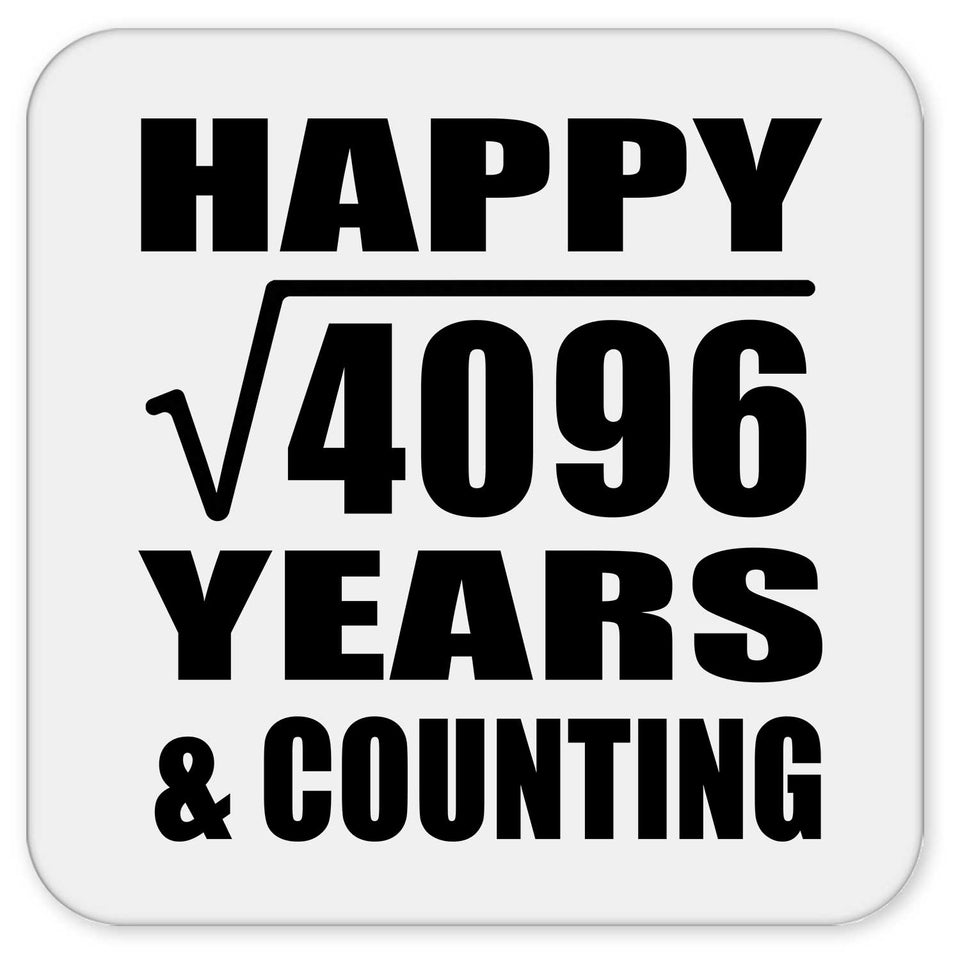 Happy 64th Anniversary Square Root of 4096 Years & Counting - Drink Coaster