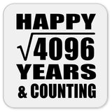 Happy 64th Anniversary Square Root of 4096 Years & Counting - Drink Coaster