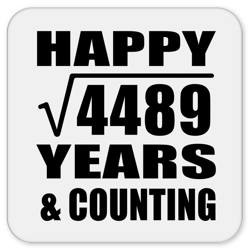 Happy 67th Anniversary Square Root of 4489 Years & Counting - Drink Coaster