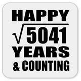 Happy 71st Anniversary Square Root of 5041 Years & Counting - Drink Coaster