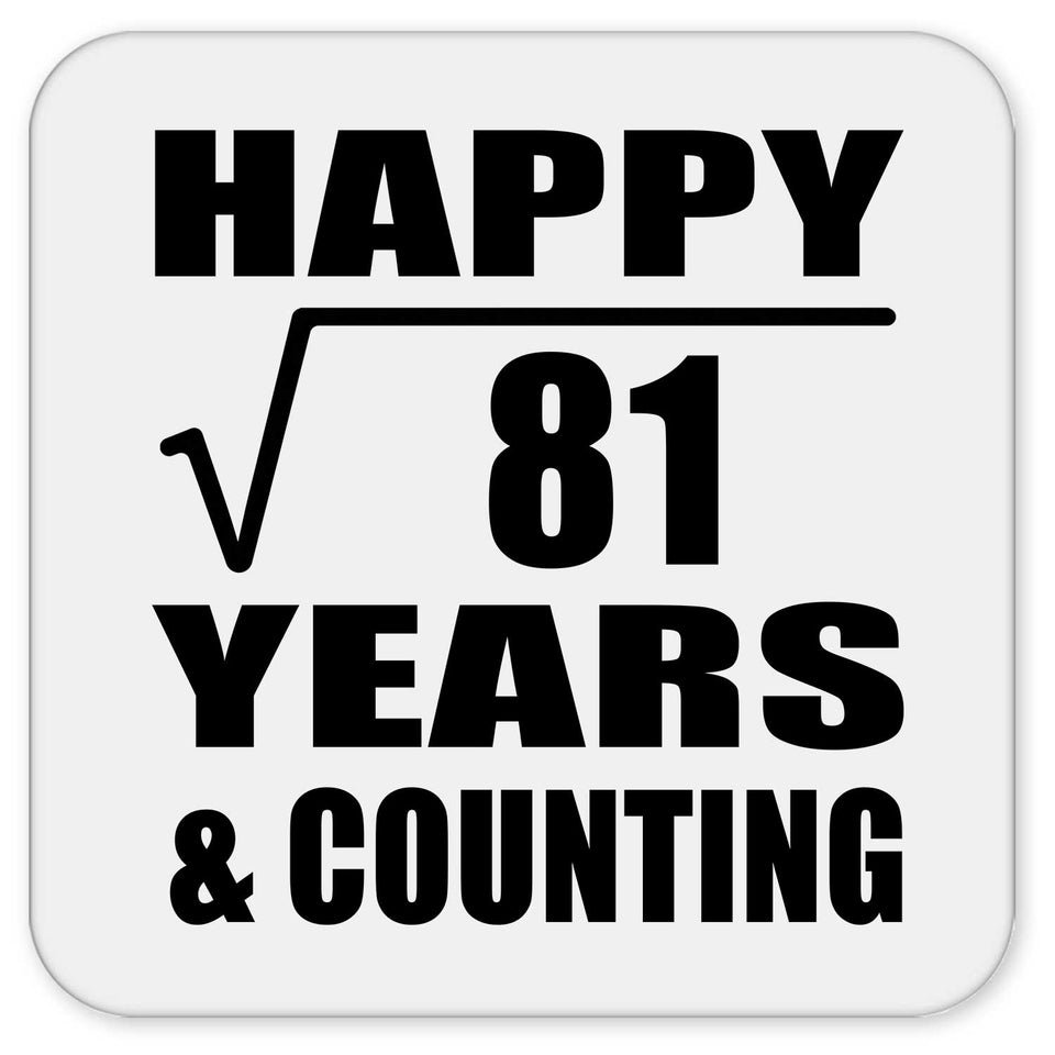 Happy 9th Anniversary Square Root of 81 Years & Counting - Drink Coaster