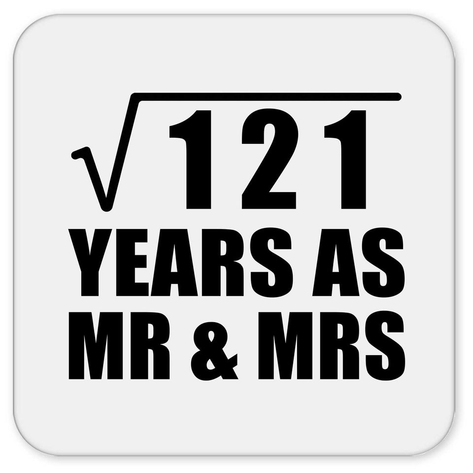 11th Anniversary Square Root of 121 Years As Mr & Mrs - Drink Coaster