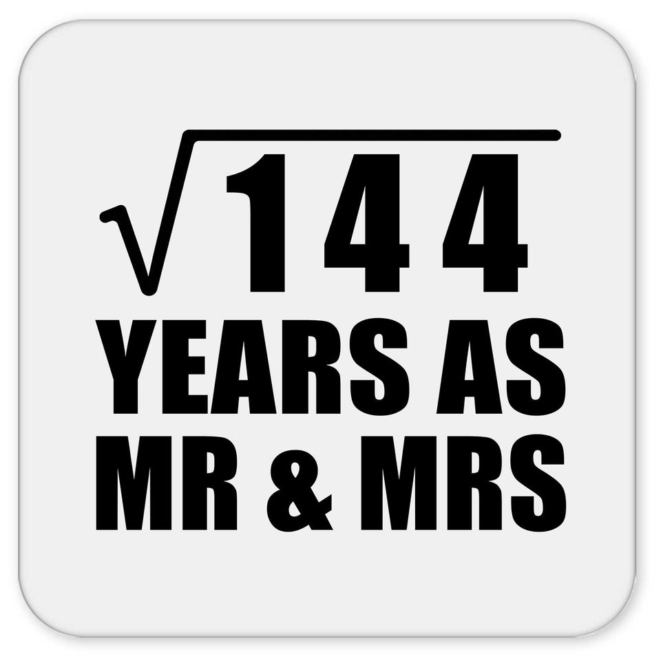 12th Anniversary Square Root of 144 Years As Mr & Mrs - Drink Coaster