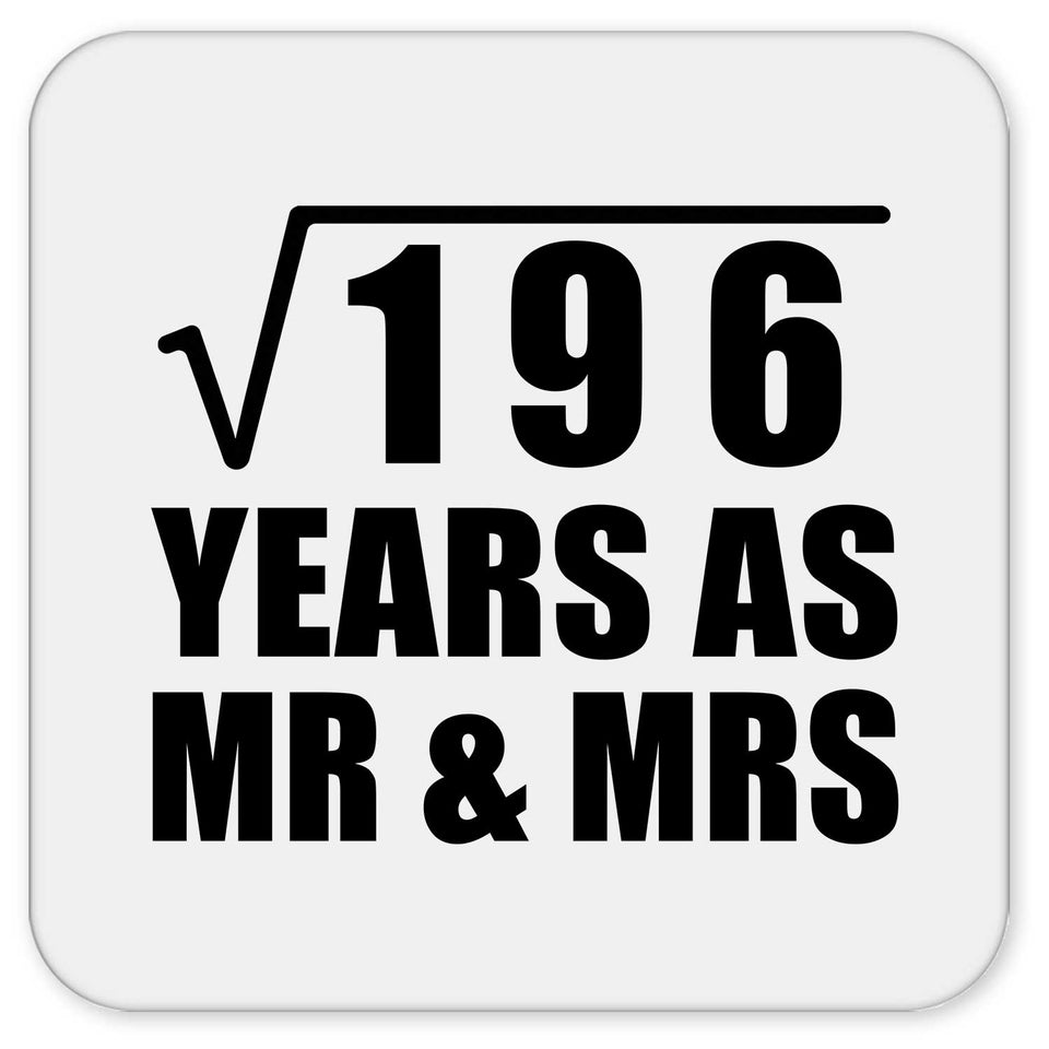 14th Anniversary Square Root of 196 Years As Mr & Mrs - Drink Coaster
