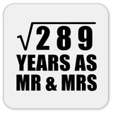 17th Anniversary Square Root of 289 Years As Mr & Mrs - Drink Coaster