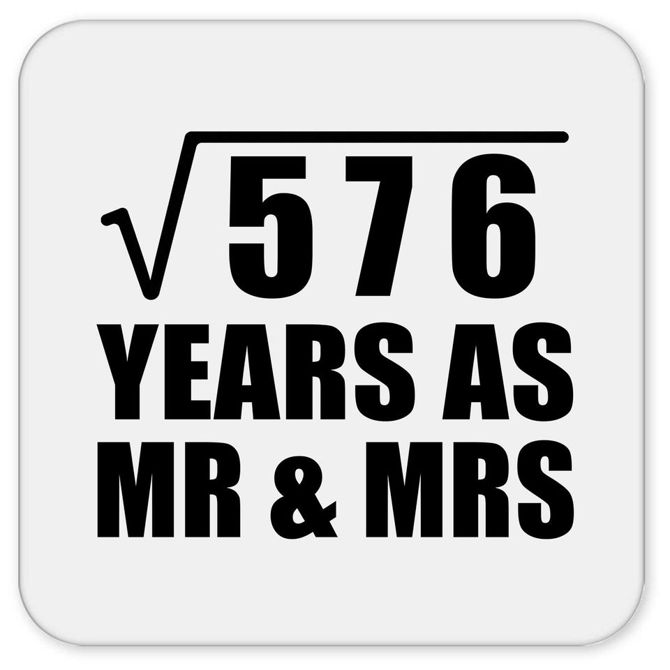 24th Anniversary Square Root of 576 Years As Mr & Mrs - Drink Coaster