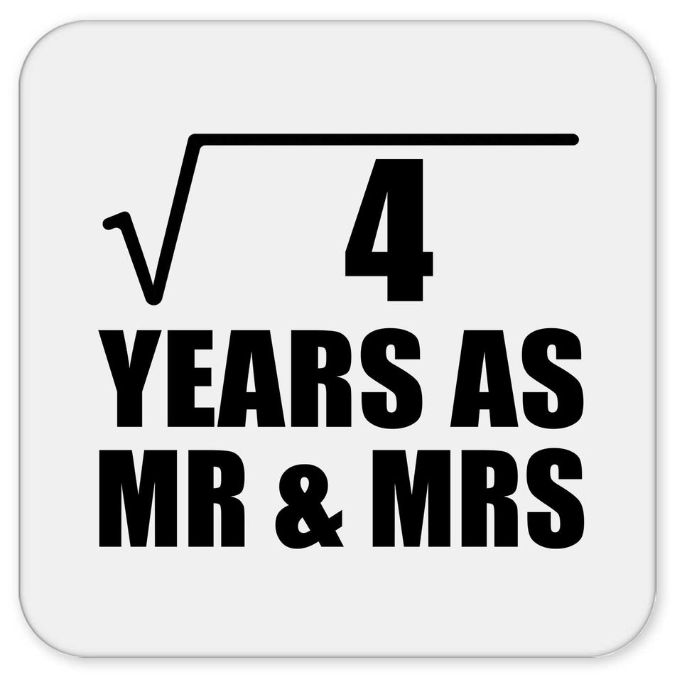 2nd Anniversary Square Root of 4 Years As Mr & Mrs - Drink Coaster