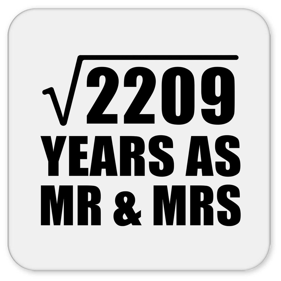 47th Anniversary Square Root of 2209 Years As Mr & Mrs - Drink Coaster