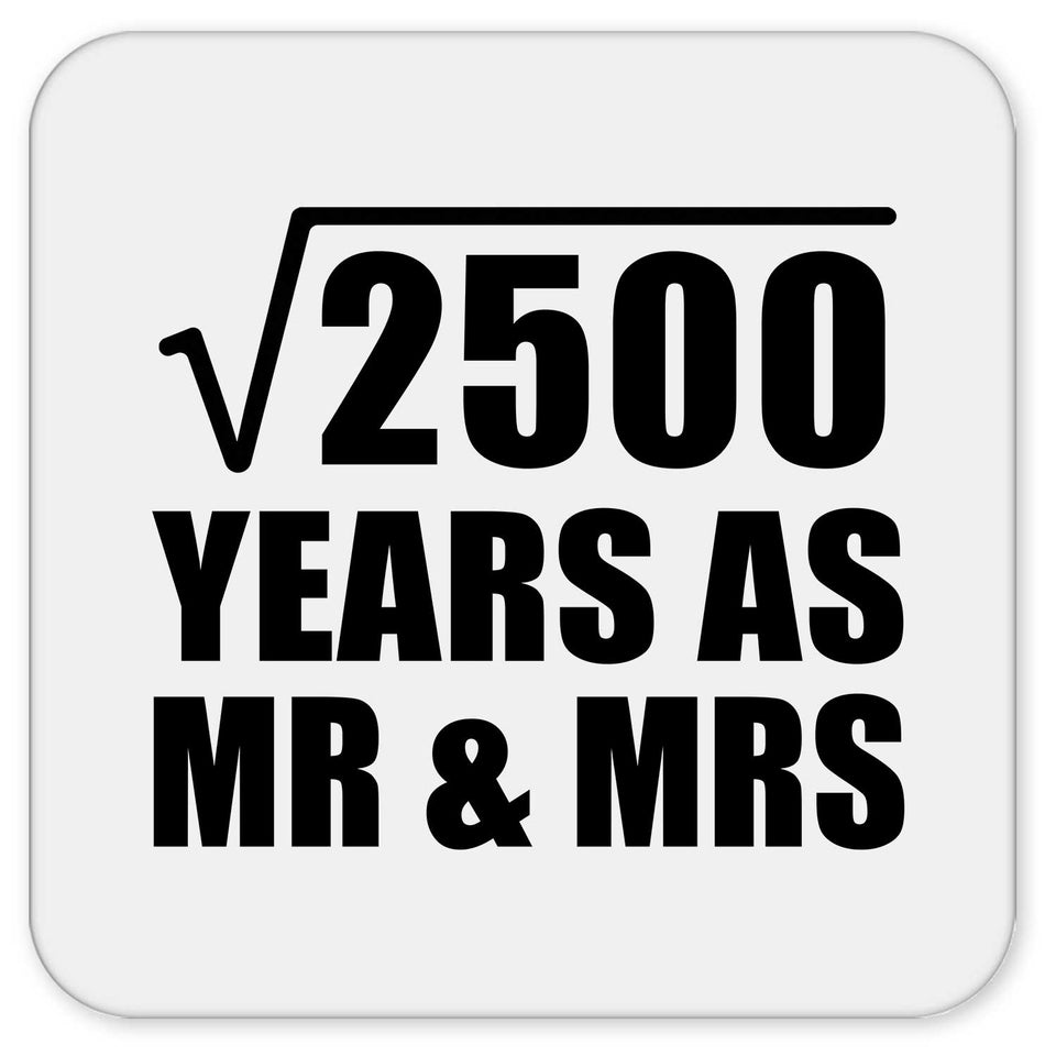 50th Anniversary Square Root of 2500 Years As Mr & Mrs - Drink Coaster