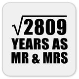 53rd Anniversary Square Root of 2809 Years As Mr & Mrs - Drink Coaster