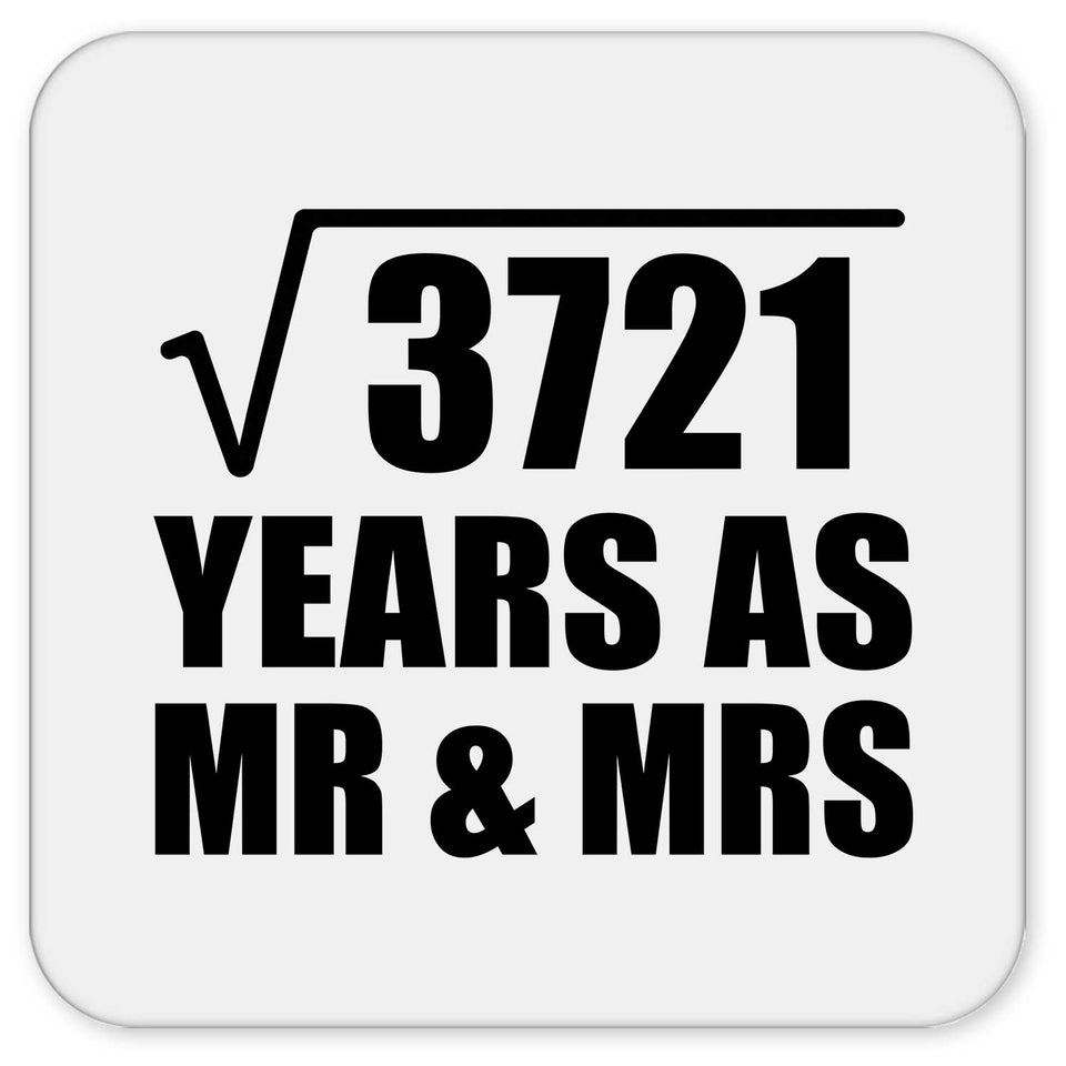 61st Anniversary Square Root of 3721 Years As Mr & Mrs - Drink Coaster