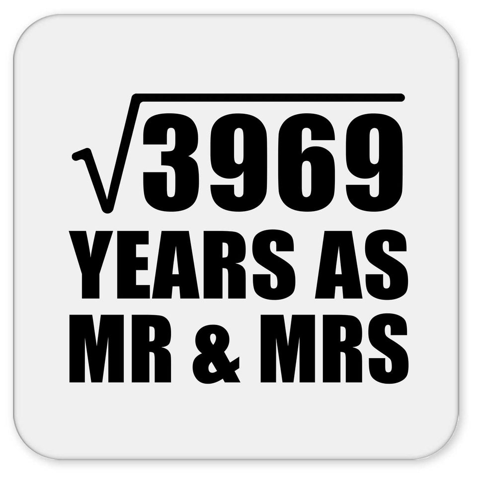 63rd Anniversary Square Root of 3969 Years As Mr & Mrs - Drink Coaster