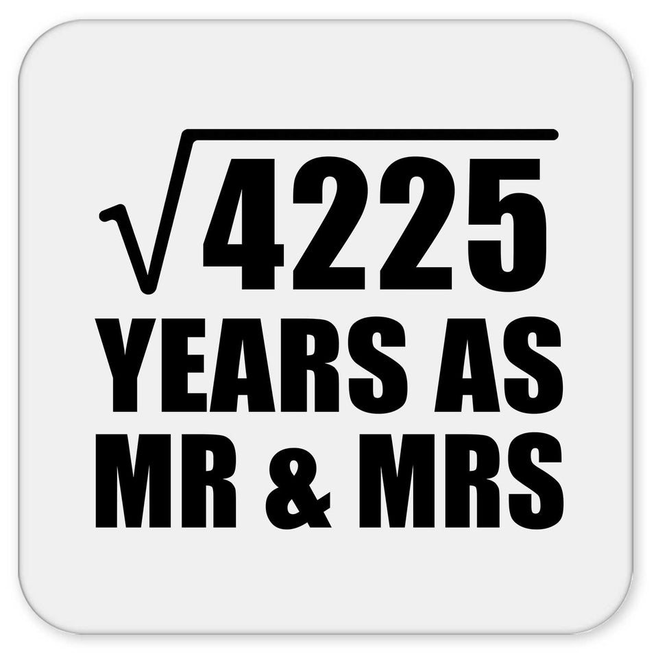 65th Anniversary Square Root of 4225 Years As Mr & Mrs - Drink Coaster