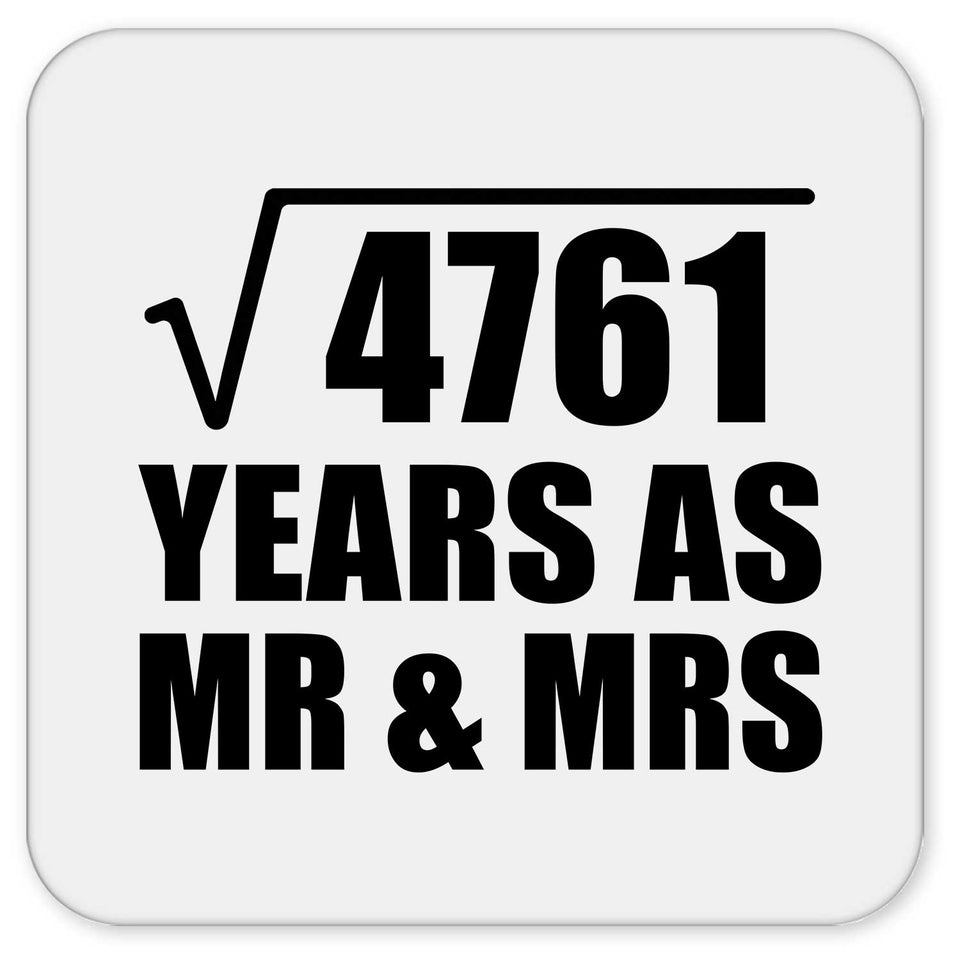 69th Anniversary Square Root of 4761 Years As Mr & Mrs - Drink Coaster