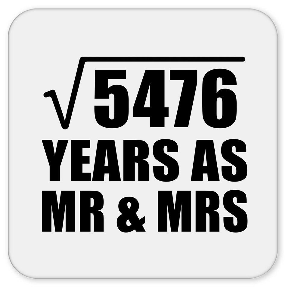 74th Anniversary Square Root of 5476 Years As Mr & Mrs - Drink Coaster