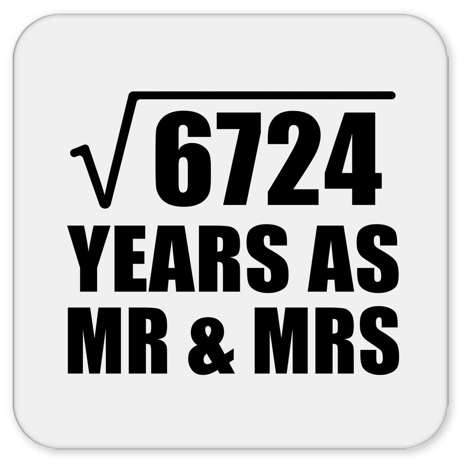 82nd Anniversary Square Root of 6724 Years As Mr & Mrs - Drink Coaster