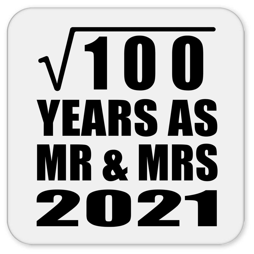 10th Anniversary Square Root of 100 Years As Mr & Mrs 2021 - Drink Coaster