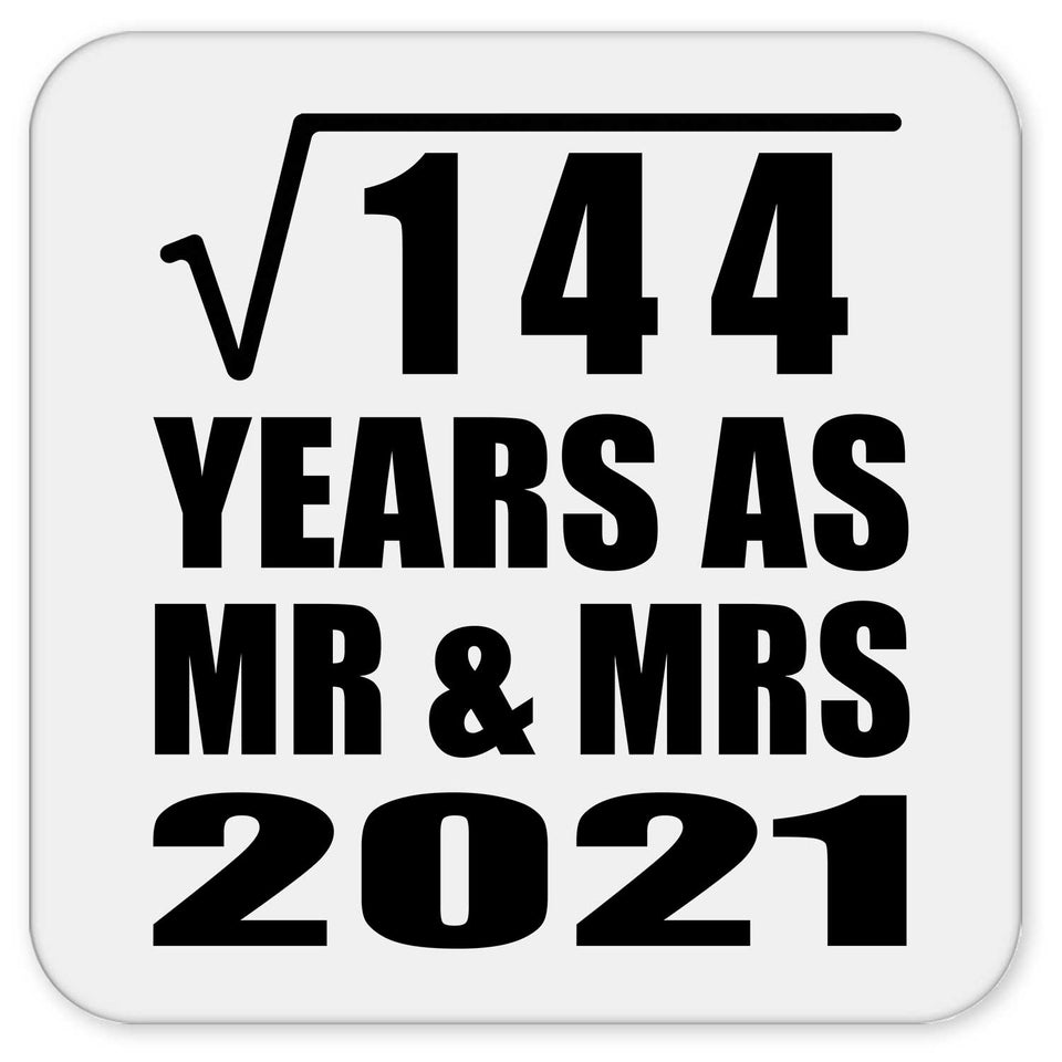 12th Anniversary Square Root of 144 Years As Mr & Mrs 2021 - Drink Coaster