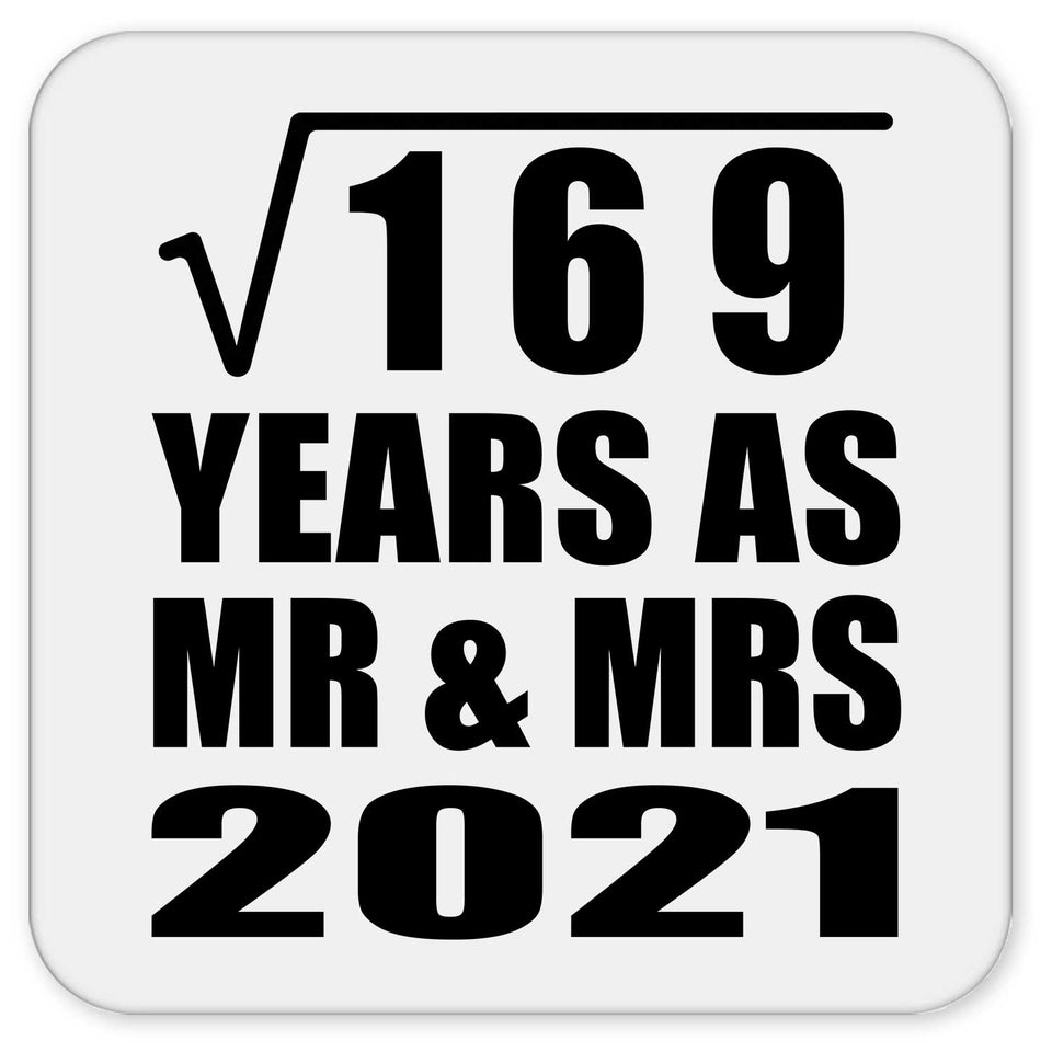 13th Anniversary Square Root of 169 Years As Mr & Mrs 2021 - Drink Coaster