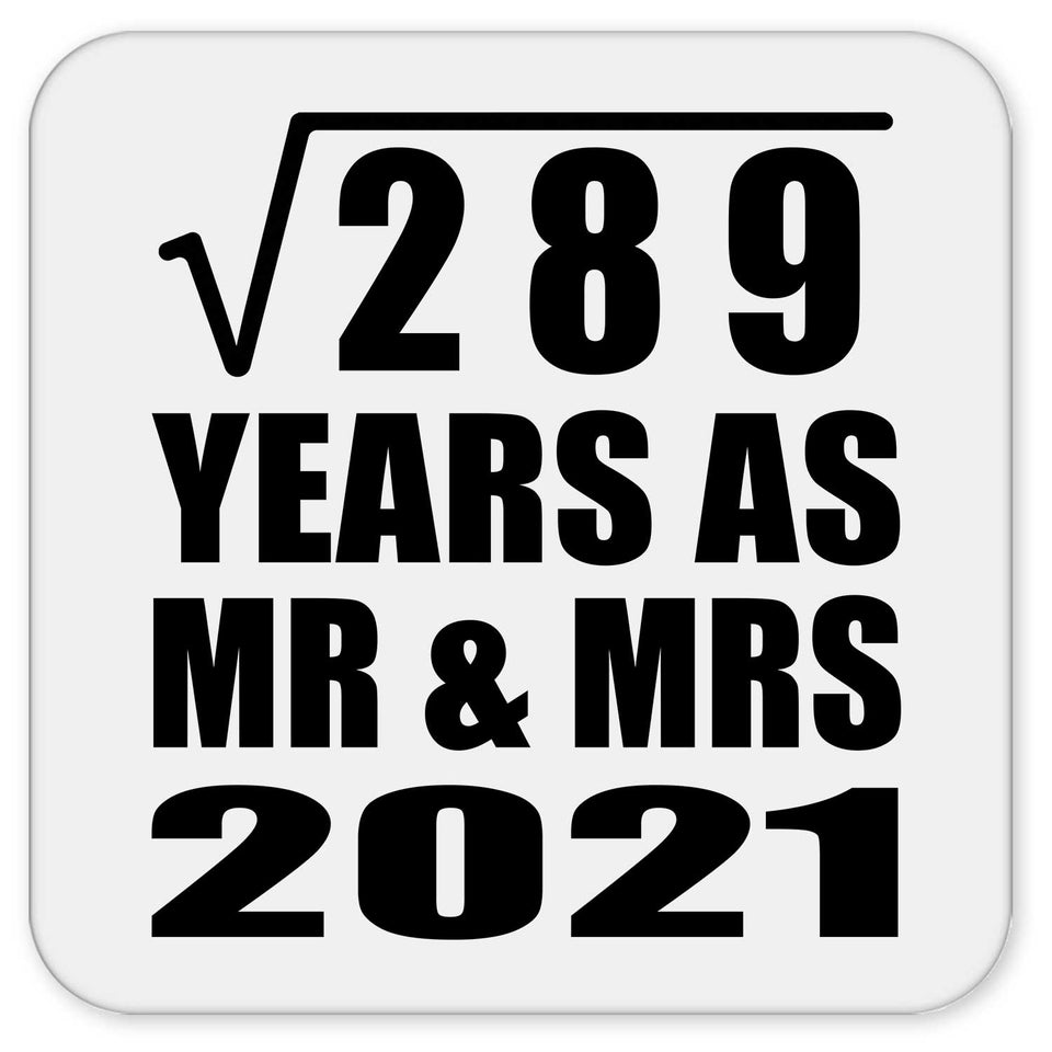 17th Anniversary Square Root of 289 Years As Mr & Mrs 2021 - Drink Coaster