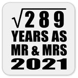 17th Anniversary Square Root of 289 Years As Mr & Mrs 2021 - Drink Coaster