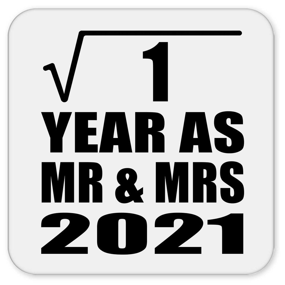1st Anniversary Square Root of 1 Year As Mr & Mrs 2021 - Drink Coaster