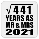 21st Anniversary Square Root of 441 Years As Mr & Mrs 2021 - Drink Coaster