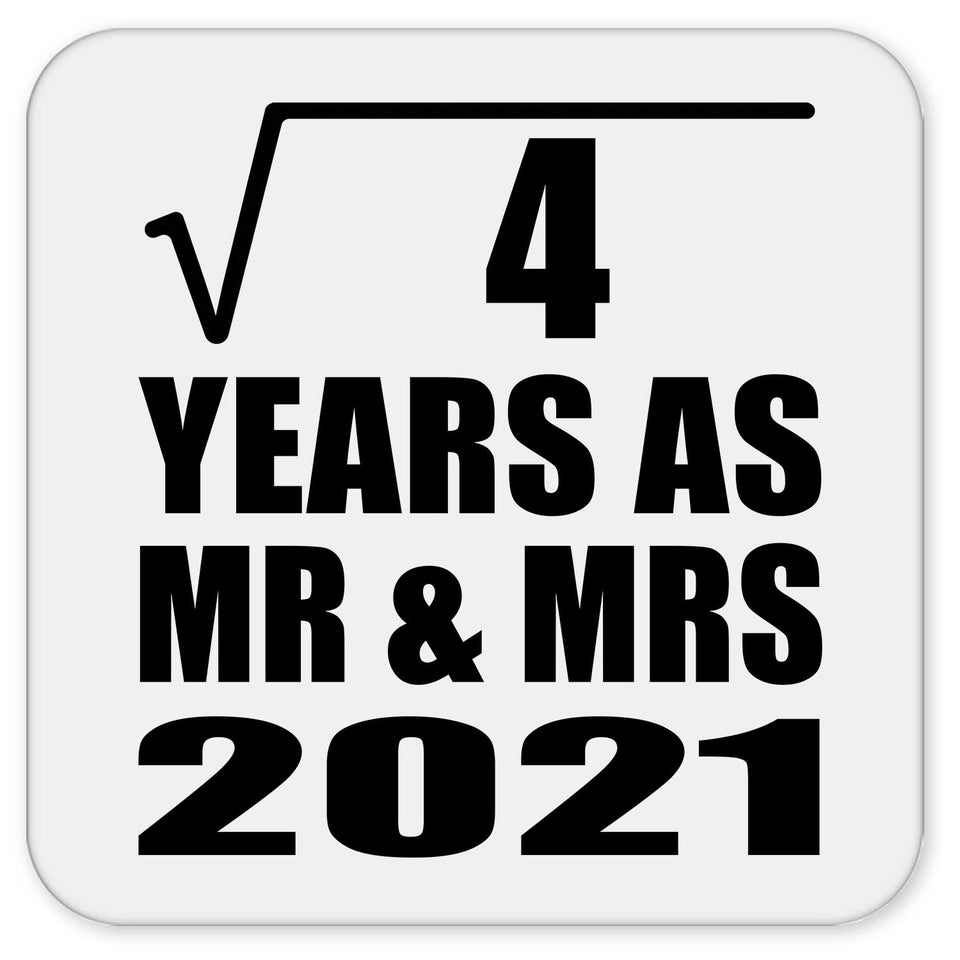 2nd Anniversary Square Root of 4 Years As Mr & Mrs 2021 - Drink Coaster