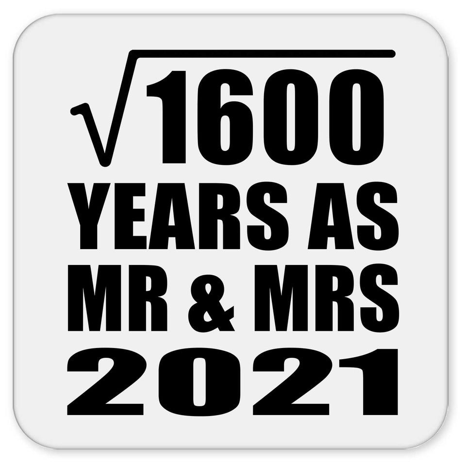 40th Anniversary Square Root of 1600 Years As Mr & Mrs 2021 - Drink Coaster