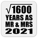 40th Anniversary Square Root of 1600 Years As Mr & Mrs 2021 - Drink Coaster