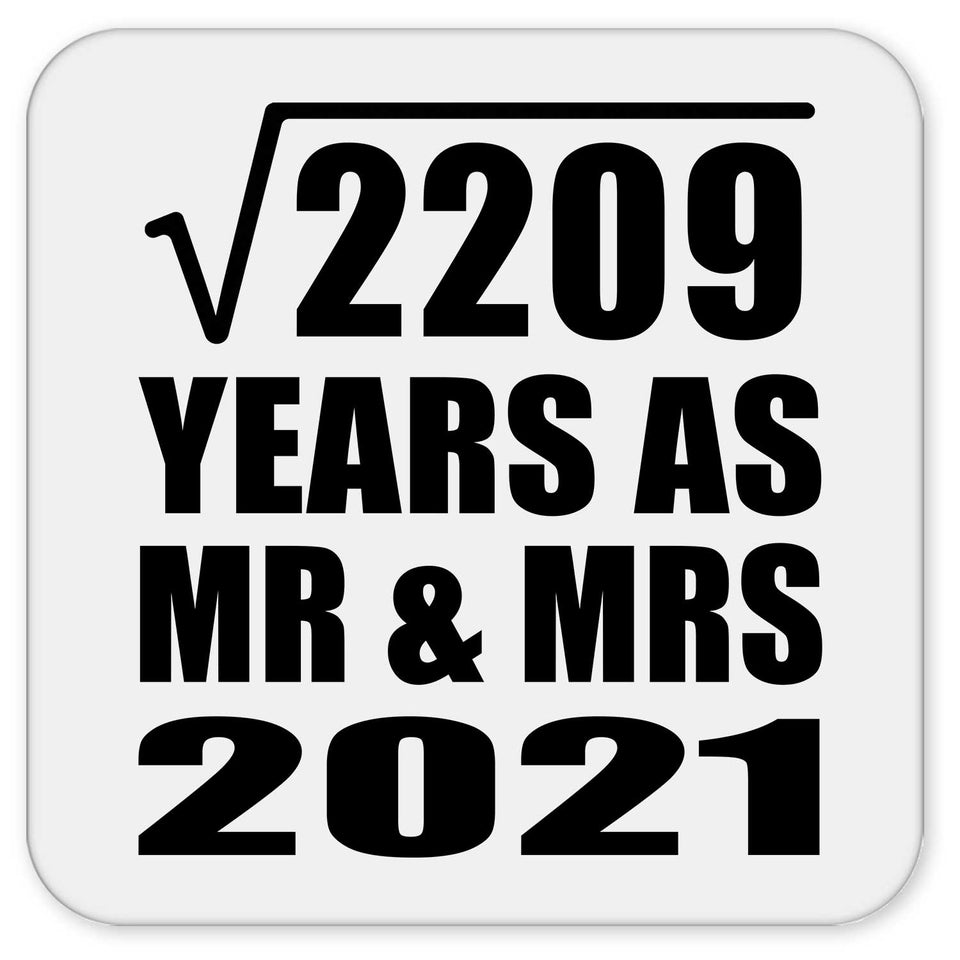 47th Anniversary Square Root of 2209 Years As Mr & Mrs 2021 - Drink Coaster