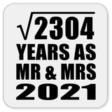 48th Anniversary Square Root of 2304 Years As Mr & Mrs 2021 - Drink Coaster