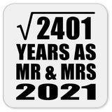 49th Anniversary Square Root of 2401 Years As Mr & Mrs 2021 - Drink Coaster