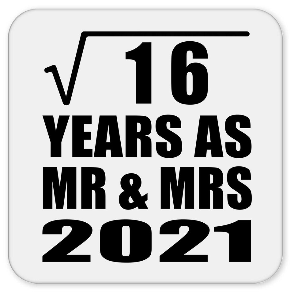 4th Anniversary Square Root of 16 Years As Mr & Mrs 2021 - Drink Coaster