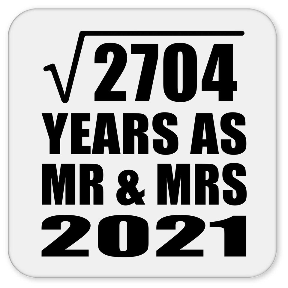 52nd Anniversary Square Root of 2704 Years As Mr & Mrs 2021 - Drink Coaster