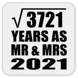 61st Anniversary Square Root of 3721 Years As Mr & Mrs 2021 - Drink Coaster