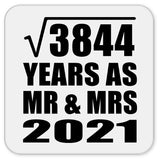 62nd Anniversary Square Root of 3844 Years As Mr & Mrs 2021 - Drink Coaster