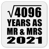 64th Anniversary Square Root of 4096 Years As Mr & Mrs 2021 - Drink Coaster