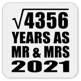 66th Anniversary Square Root of 4356 Years As Mr & Mrs 2021 - Drink Coaster