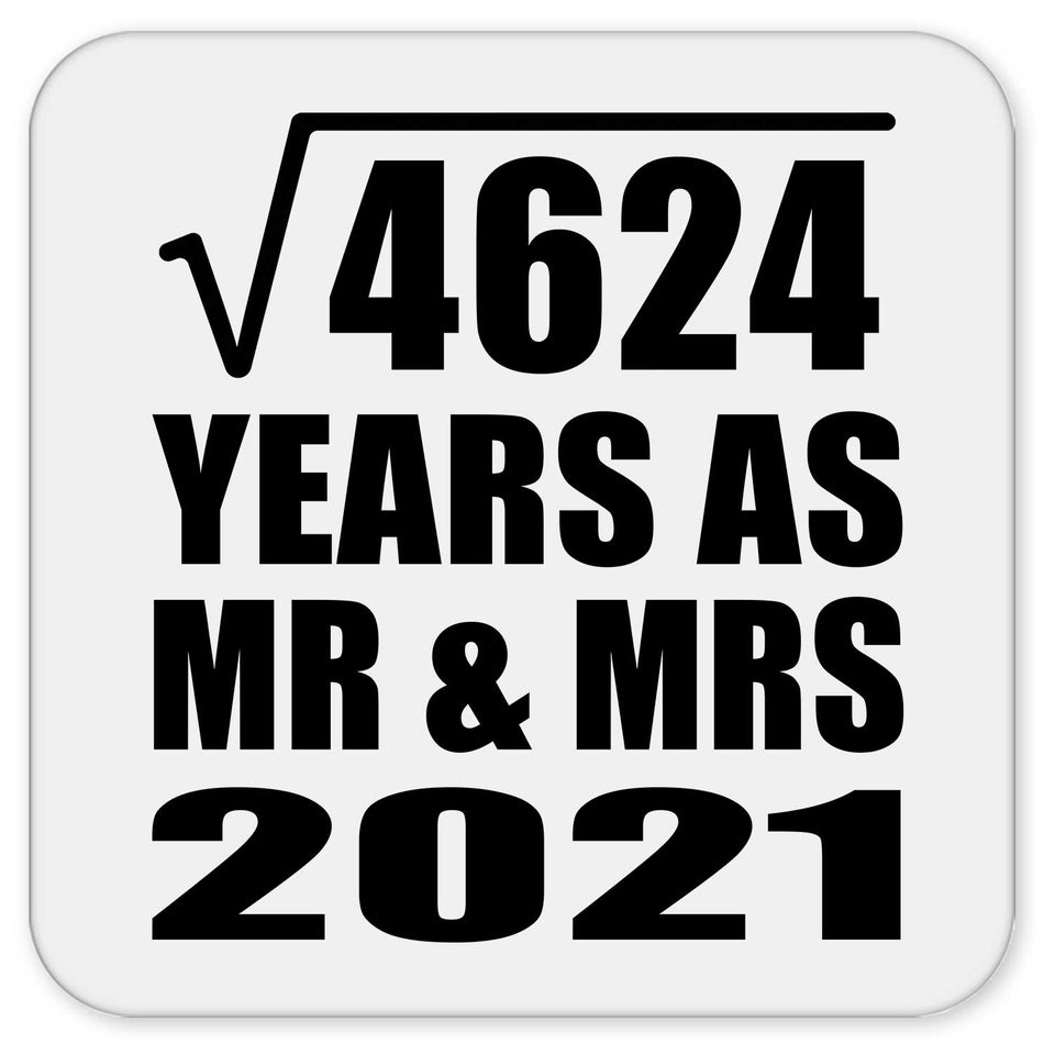 68th Anniversary Square Root of 4624 Years As Mr & Mrs 2021 - Drink Coaster