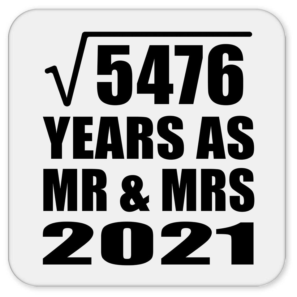 74th Anniversary Square Root of 5476 Years As Mr & Mrs 2021 - Drink Coaster