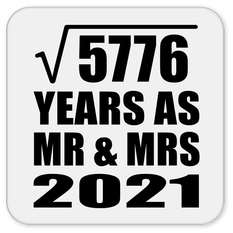 76th Anniversary Square Root of 5776 Years As Mr & Mrs 2021 - Drink Coaster