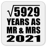 77th Anniversary Square Root of 5929 Years As Mr & Mrs 2021 - Drink Coaster