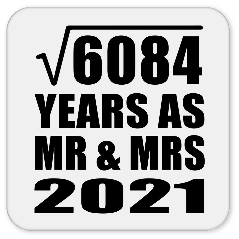 78th Anniversary Square Root of 6084 Years As Mr & Mrs 2021 - Drink Coaster