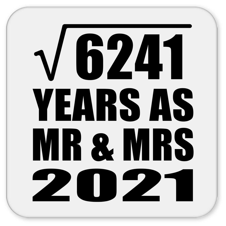79th Anniversary Square Root of 6241 Years As Mr & Mrs 2021 - Drink Coaster